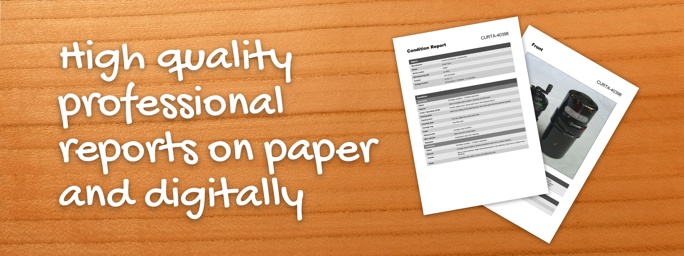 High quality professional reports on paper and digitally.